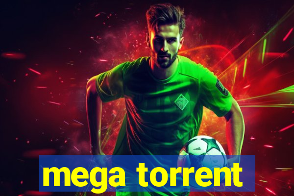 mega torrent